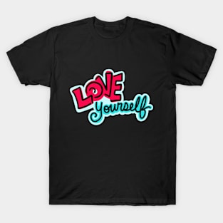 LOVE yourself <3 T-Shirt